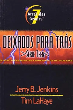 Livro Deixados Para Trás 7. Atrás Das Grades - Série Teen - Resumo, Resenha, PDF, etc.