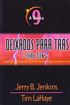 Livro Deixados Para Tras Teen - V. 09 - A Busca - Resumo, Resenha, PDF, etc.
