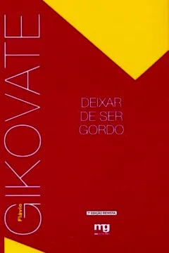 Livro Deixar de Ser Gordo - Resumo, Resenha, PDF, etc.