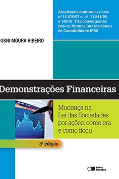 Livro Demonstrações Financeiras. Mudança na Lei das Sociedades por Ações. Como Era e Como Ficou - Resumo, Resenha, PDF, etc.