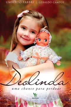 Livro Deolinda: Uma Chance Para Perdoar - Resumo, Resenha, PDF, etc.