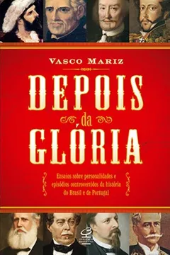 Livro Depois da Gloria - Resumo, Resenha, PDF, etc.