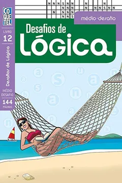 Livro Desafios de Lógica 12 - Resumo, Resenha, PDF, etc.