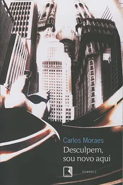 Livro Desculpem, Sou Novo Aqui - Resumo, Resenha, PDF, etc.