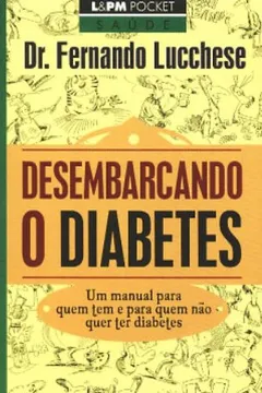 Livro Desembarcando O Diabetes - Coleção L&PM Pocket - Resumo, Resenha, PDF, etc.