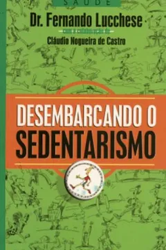 Livro Desembarcando O Sedentarismo - Coleção L&PM Pocket - Resumo, Resenha, PDF, etc.