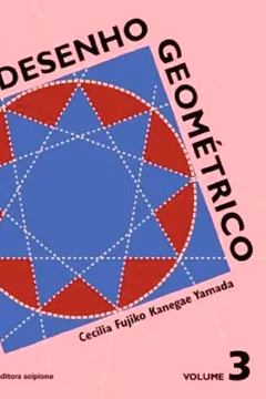 Livro Desenho Geométrico. 8º Ano - Volume 3. 7ª Série - Resumo, Resenha, PDF, etc.