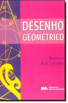 Livro Desenho Geométrico - Resumo, Resenha, PDF, etc.