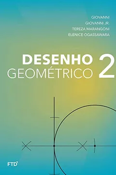 Livro Desenho Geométrico - Volume 2: Livro do Aluno - Resumo, Resenha, PDF, etc.