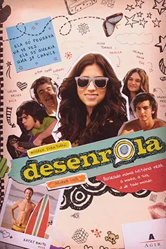 Livro Desenrola. Baseado Numa História Real. A Minha, a Sua, a de Todo Mundo - Resumo, Resenha, PDF, etc.
