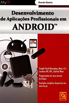 Livro Desenvolvimento de Aplicações Profissionais em Android - Resumo, Resenha, PDF, etc.