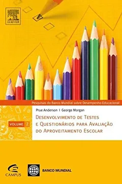 Livro Desenvolvimento de testes e questionários para avaliação do aproveitamento escolar - Volume 2 - Resumo, Resenha, PDF, etc.