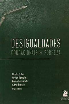 Livro Desigualdades Educacionais E Pobreza - Resumo, Resenha, PDF, etc.