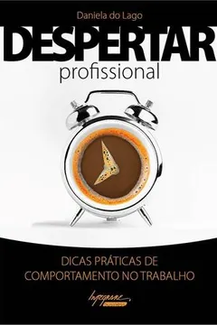 Livro Despertar Profissional - Resumo, Resenha, PDF, etc.