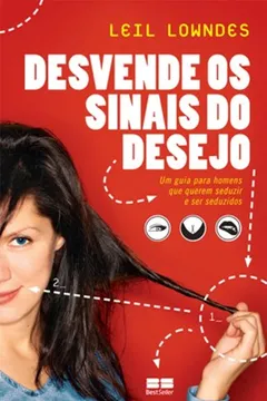 Livro Desvende os Sinais do Desejo - Resumo, Resenha, PDF, etc.