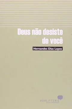 Livro Deus Nao Desiste De Voce - Resumo, Resenha, PDF, etc.