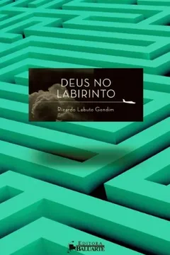Livro Deus no Labirinto - Resumo, Resenha, PDF, etc.