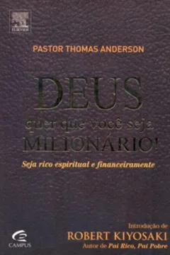 Livro Deus Quer Que Você Seja Milionário! Seja Rico Espiritual E Financeiramente - Resumo, Resenha, PDF, etc.