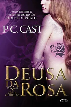 Livro Deusa da Rosa - Volume 3. Série Goddess - Resumo, Resenha, PDF, etc.
