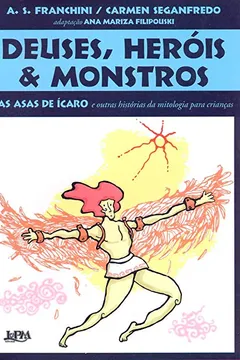 Livro Deuses, Heróis E Monstros - Resumo, Resenha, PDF, etc.