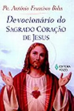 Livro Devocionário do Sagrado Coração de Jesus - Resumo, Resenha, PDF, etc.