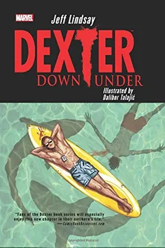 Livro Dexter Down Under - Resumo, Resenha, PDF, etc.