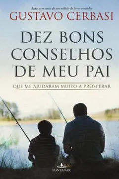 Livro Dez Bons Conselhos De Meu Pai - Resumo, Resenha, PDF, etc.