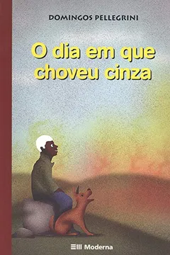Livro Dia Em Que Choveu Cinza - Resumo, Resenha, PDF, etc.