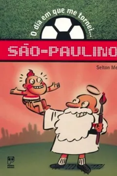 Livro Dia Em Que Me Tornei... Sao, O Paulino - Resumo, Resenha, PDF, etc.
