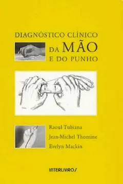 Livro Diagnostico Clinico Da Mão E Do Punho - Resumo, Resenha, PDF, etc.