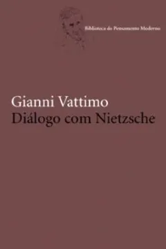 Livro Dialogo com Nietzsche. Ensaios 1961-2000 - Resumo, Resenha, PDF, etc.