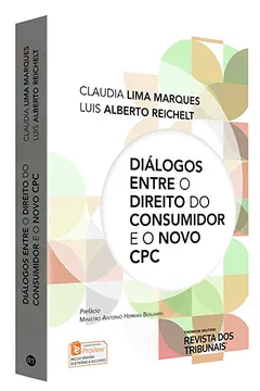 Livro Diálogos Entre o Direito do Consumidor e o Novo CPC - Resumo, Resenha, PDF, etc.