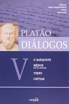 Livro Diálogos V. O Banquete, Mênon, Timeu E Crítias - Resumo, Resenha, PDF, etc.