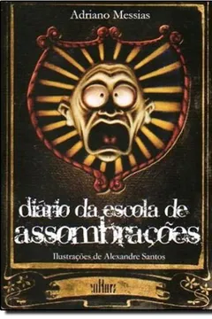 Livro Diário Da Escola De Assombrações - Resumo, Resenha, PDF, etc.