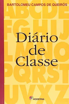 Livro Diário de Classe - Resumo, Resenha, PDF, etc.
