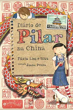 Livro Diário de Pilar na China - Resumo, Resenha, PDF, etc.