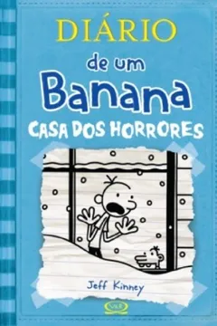 Livro Diário de Um Banana 6. Casa dos Horrores - Resumo, Resenha, PDF, etc.