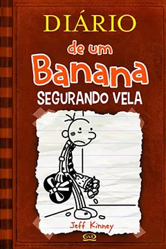 Livro Diário de Um Banana. Segurando Vela - Volume 7 - Resumo, Resenha, PDF, etc.