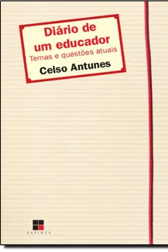 Livro Diário de Um Educador. Temas e Questões Atuais - Resumo, Resenha, PDF, etc.