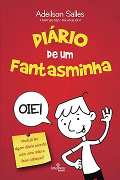 Livro Diário de Um Fantasminha - Resumo, Resenha, PDF, etc.