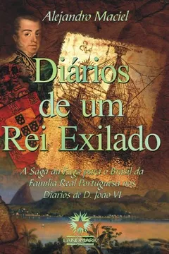 Capa do livro Diários De Um Rei Exilado