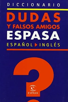 Livro Diccionario de Dudas y Falsos Amigos del Ingles - Resumo, Resenha, PDF, etc.