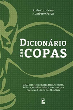 Livro Dicionário das Copas - Resumo, Resenha, PDF, etc.