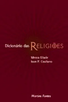 Livro Dicionário das Religiões - Resumo, Resenha, PDF, etc.