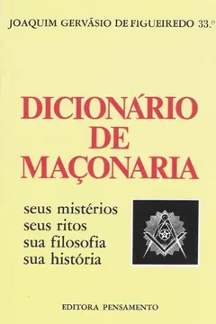 Livro Dicionário de Maçonaria - Resumo, Resenha, PDF, etc.