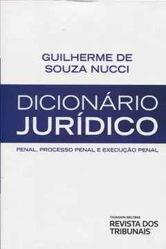 Livro Dicionário Jurídico. Penal, Processo Penal e Execução Penal - Resumo, Resenha, PDF, etc.