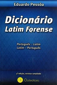 Livro Dicionário Latim Forense. Português-Latim / Latim-Português - Resumo, Resenha, PDF, etc.