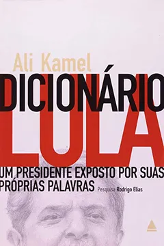 Livro Dicionário Lula - Resumo, Resenha, PDF, etc.