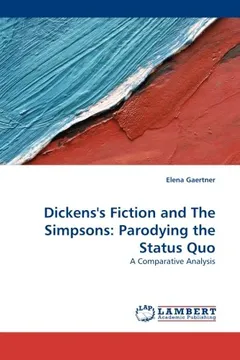 Livro Dickens's Fiction and the Simpsons: Parodying the Status Quo - Resumo, Resenha, PDF, etc.