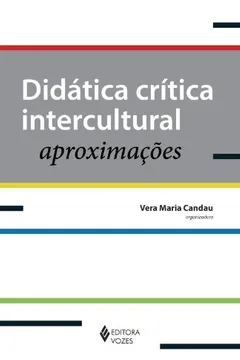 Livro Didatica Critica Intercultural. Aproximaçoes - Resumo, Resenha, PDF, etc.